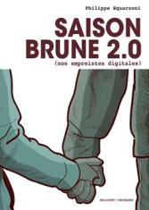 Saison Brune 2.0 (Nos empreintes digitales)