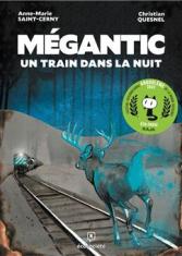 Mégantic, un train dans la nuit 