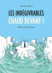 Les indégivrables. Chaud devant !