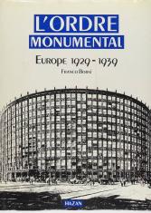 L'ordre monumental : Europe 1929-1939