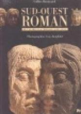 Sud-ouest Roman : de l'an mil à la croisade albigeoise