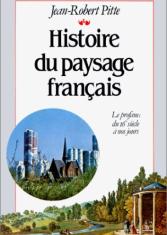 Histoire du paysage français (Tome2) 