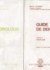 Guide de dendrologie Tome 2 : feuillus