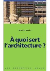 A quoi sert l'architecture ?