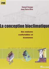 La conception bioclimatique des maisons confortables et économes