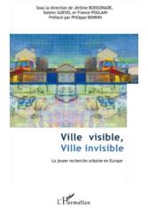 Ville visible, ville invisible<br>