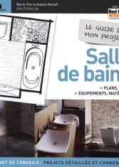 Salle de bains. Plans, devis, équipements, matériaux