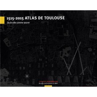 Atlas-de-Toulouse-1515-2015.jpg